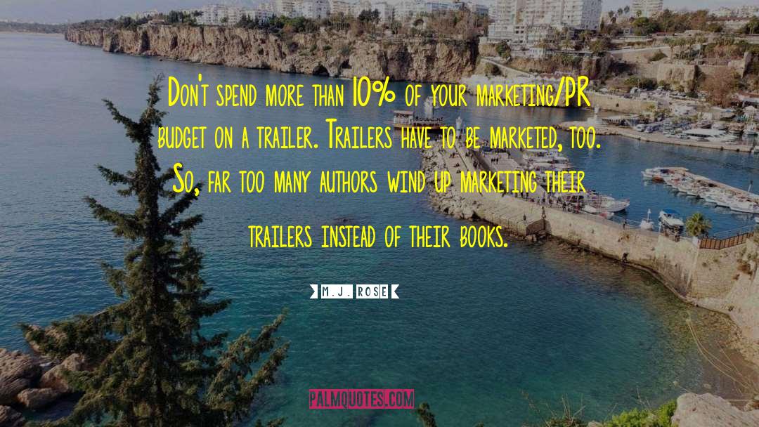 Trailers quotes by M.J. Rose