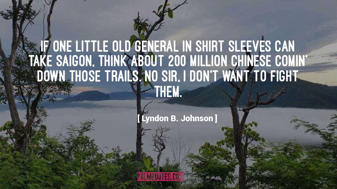 Trails quotes by Lyndon B. Johnson