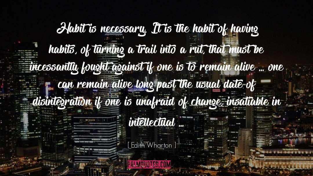 Trails quotes by Edith Wharton