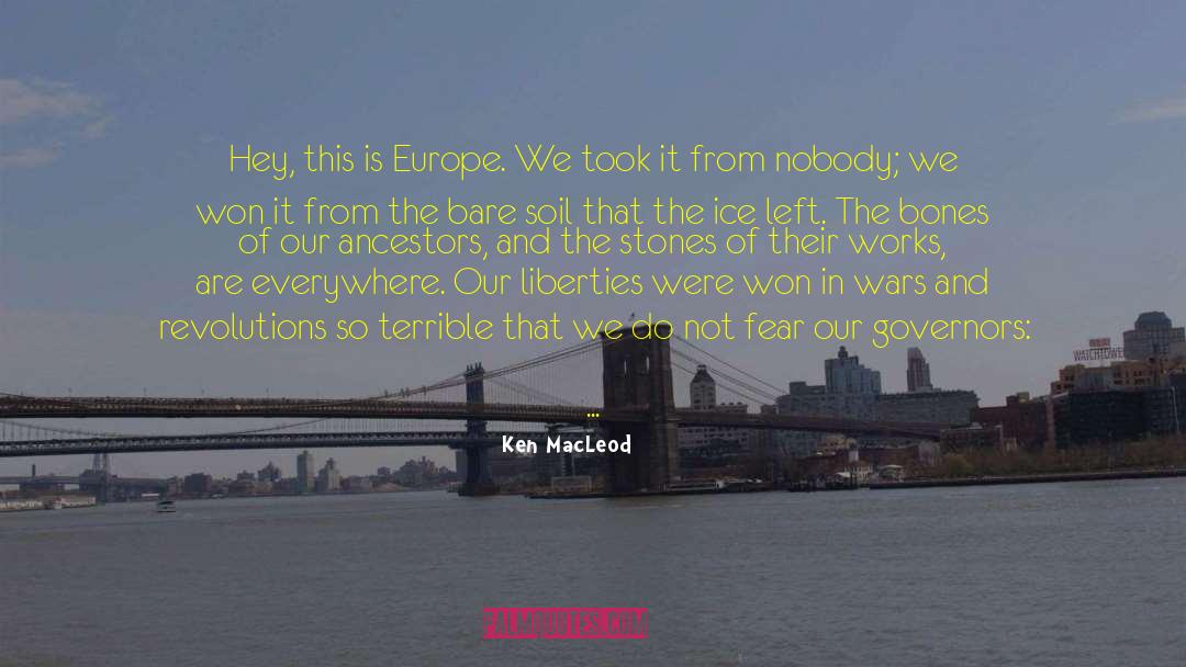 Train Ice Europe quotes by Ken MacLeod