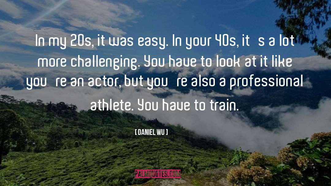 Train quotes by Daniel Wu