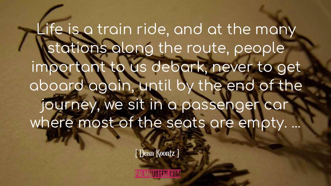 Train Ride quotes by Dean Koontz