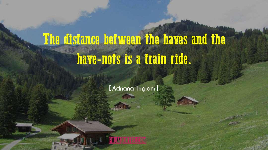 Train Ride quotes by Adriana Trigiani