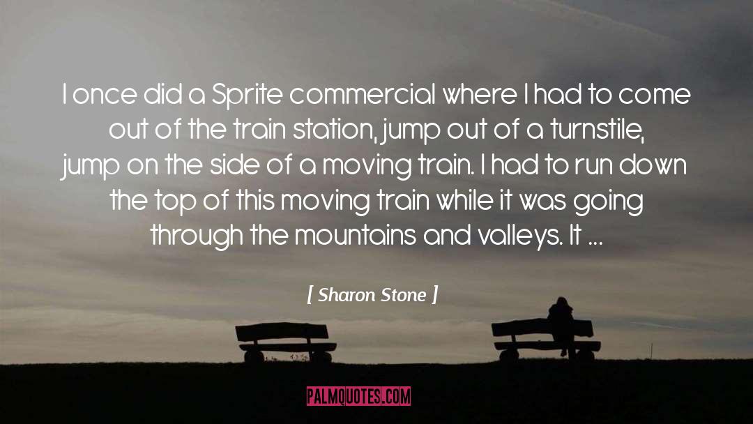 Train Station quotes by Sharon Stone