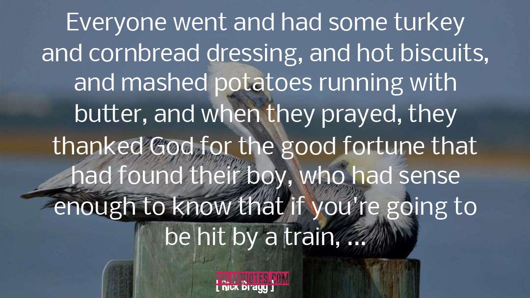 Train Travel quotes by Rick Bragg
