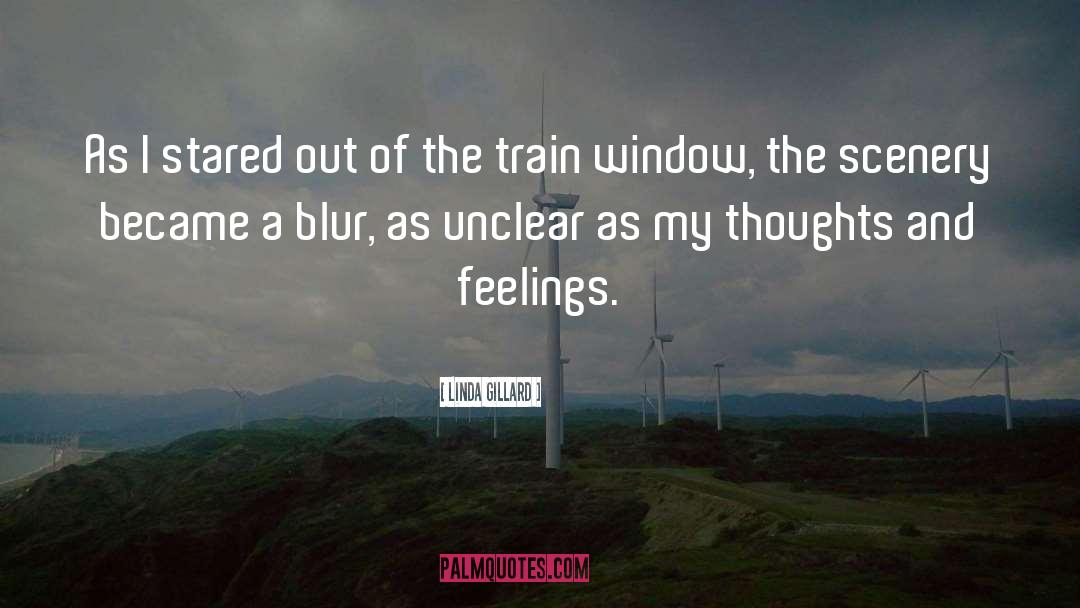Train Travel quotes by Linda Gillard