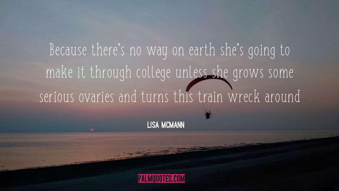 Train Wreck quotes by Lisa McMann