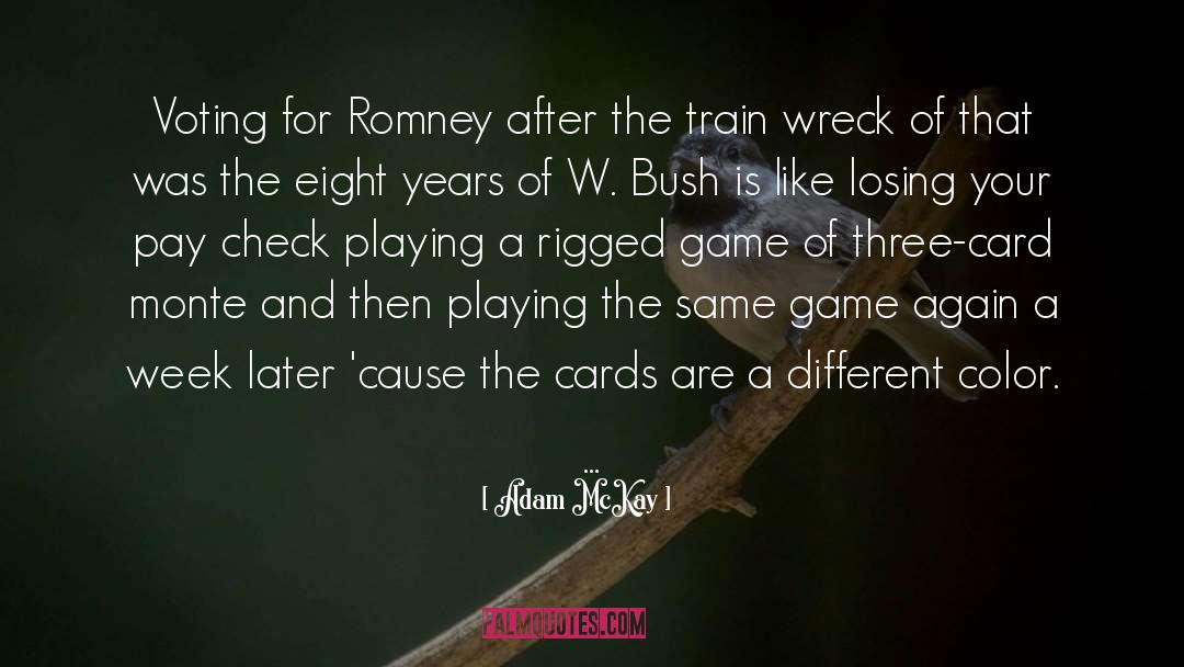 Train Wreck quotes by Adam McKay