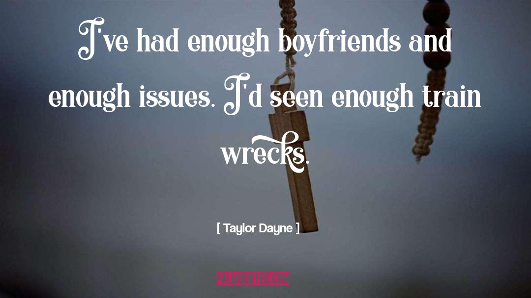 Train Wrecks quotes by Taylor Dayne
