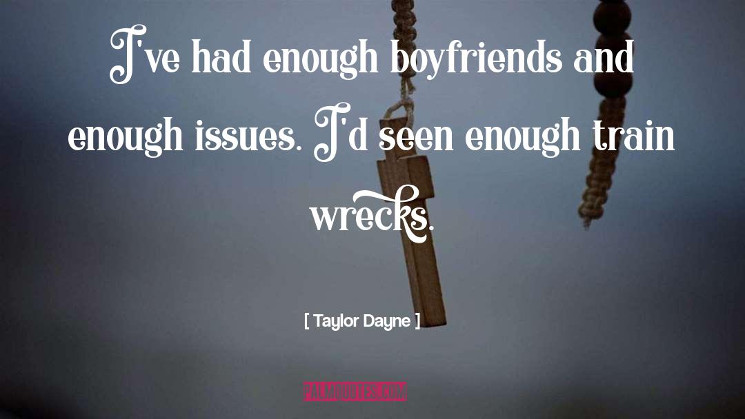 Train Wrecks Tv quotes by Taylor Dayne