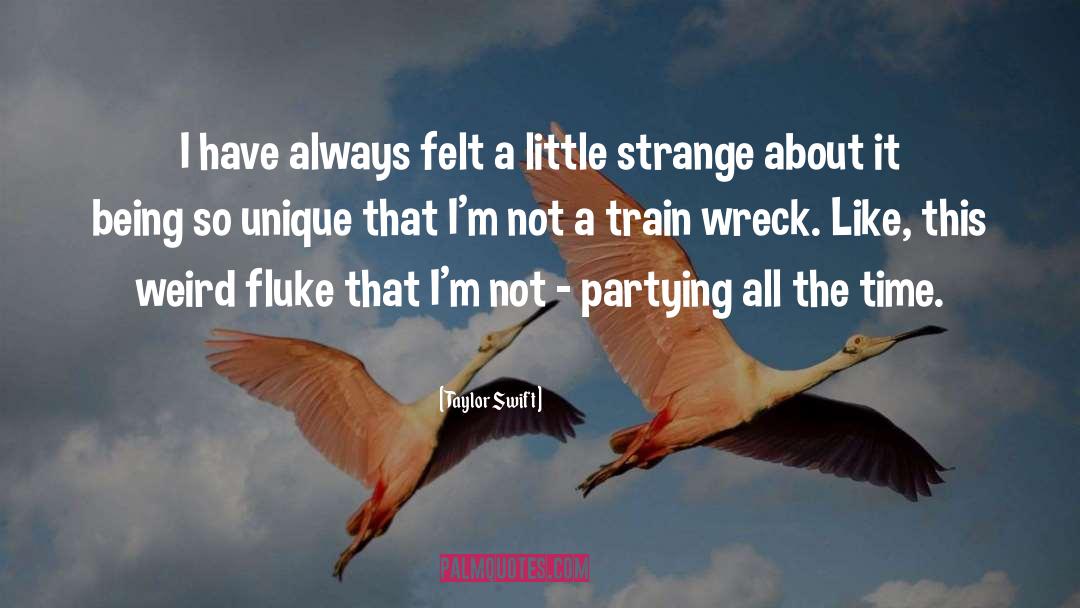 Train Wrecks Tv quotes by Taylor Swift