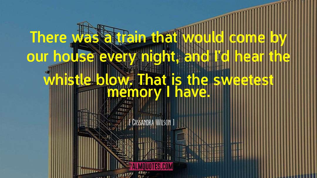 Train Wrecks Tv quotes by Cassandra Wilson