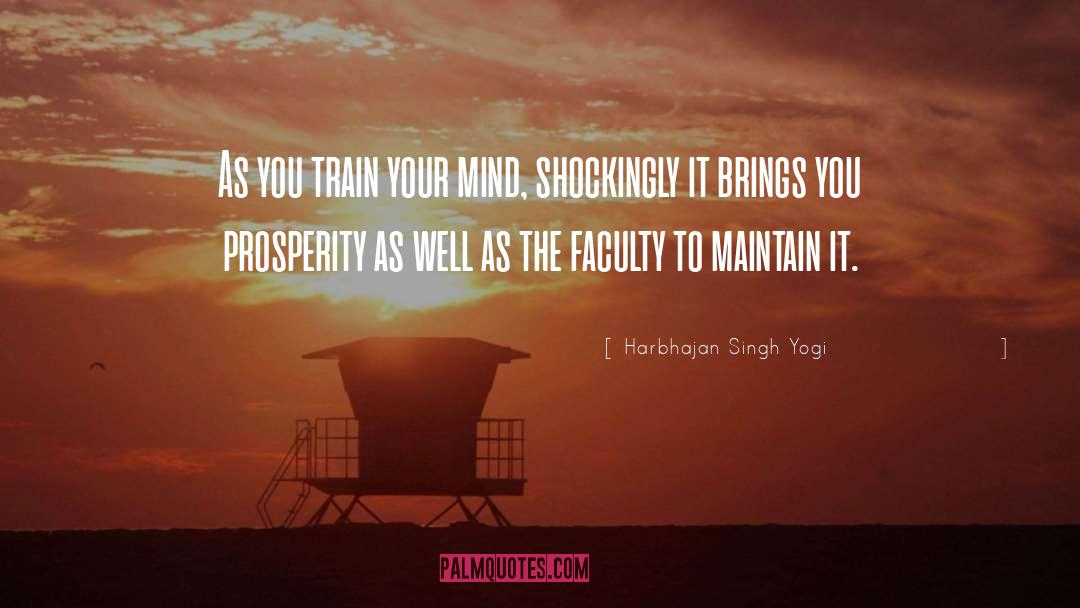 Train Your Mind quotes by Harbhajan Singh Yogi