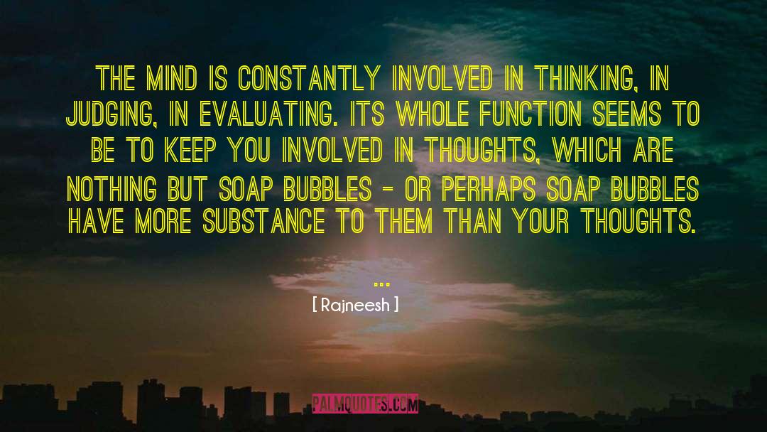 Train Your Mind quotes by Rajneesh