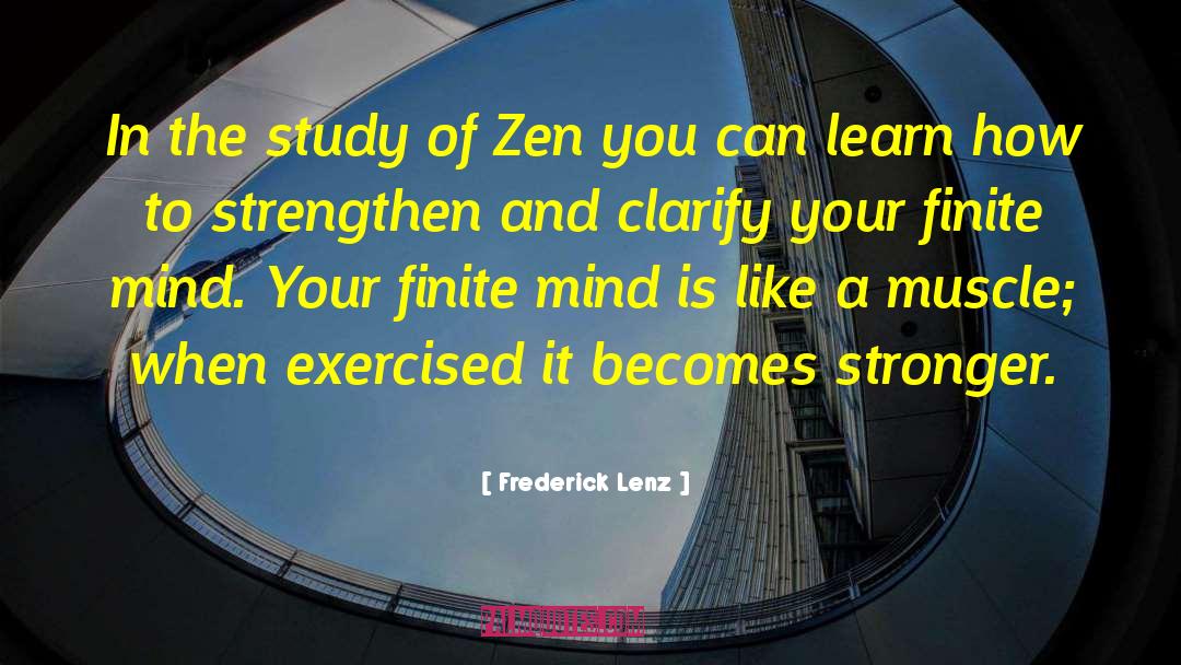 Train Your Mind quotes by Frederick Lenz