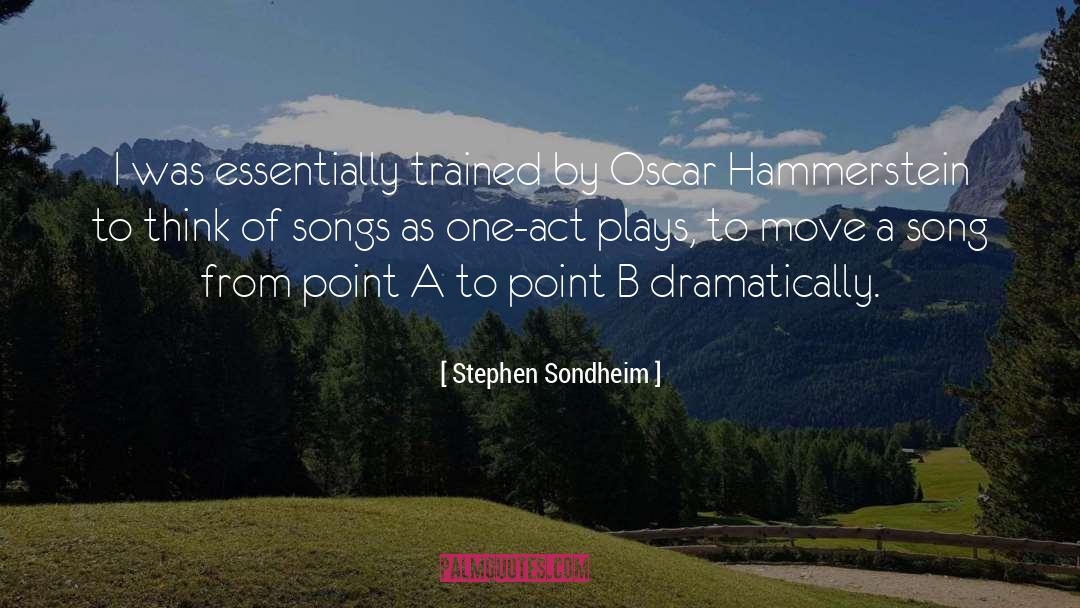 Trained quotes by Stephen Sondheim