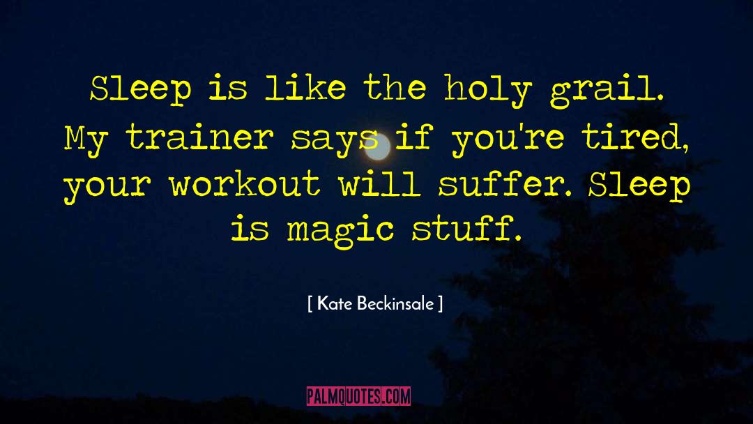 Trainer quotes by Kate Beckinsale