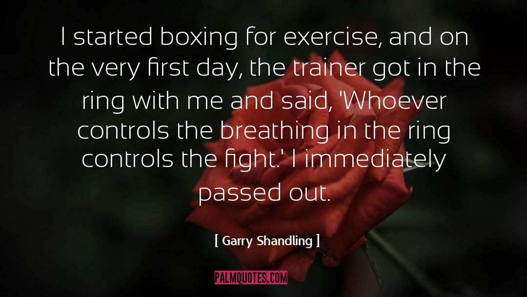 Trainer quotes by Garry Shandling