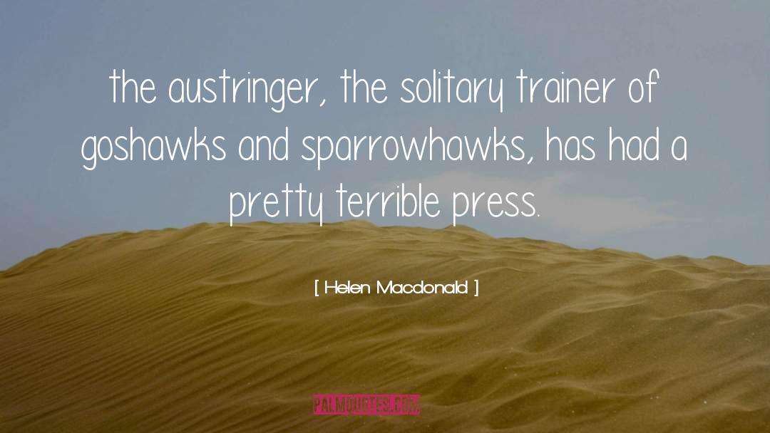 Trainer quotes by Helen Macdonald