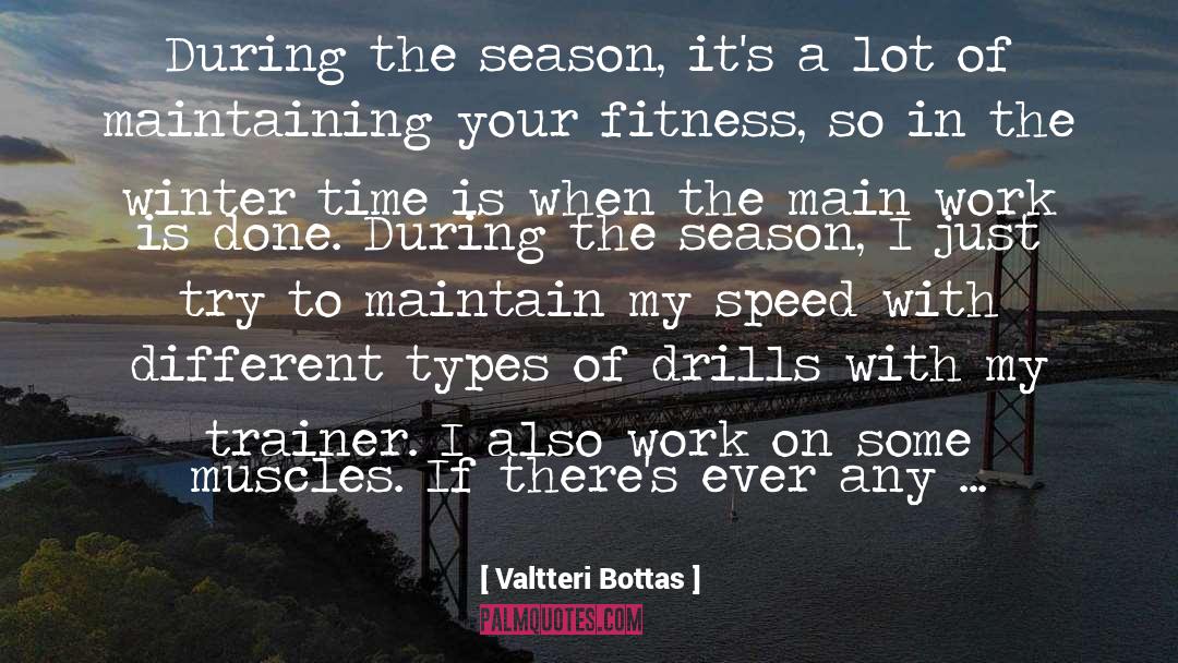 Trainers quotes by Valtteri Bottas