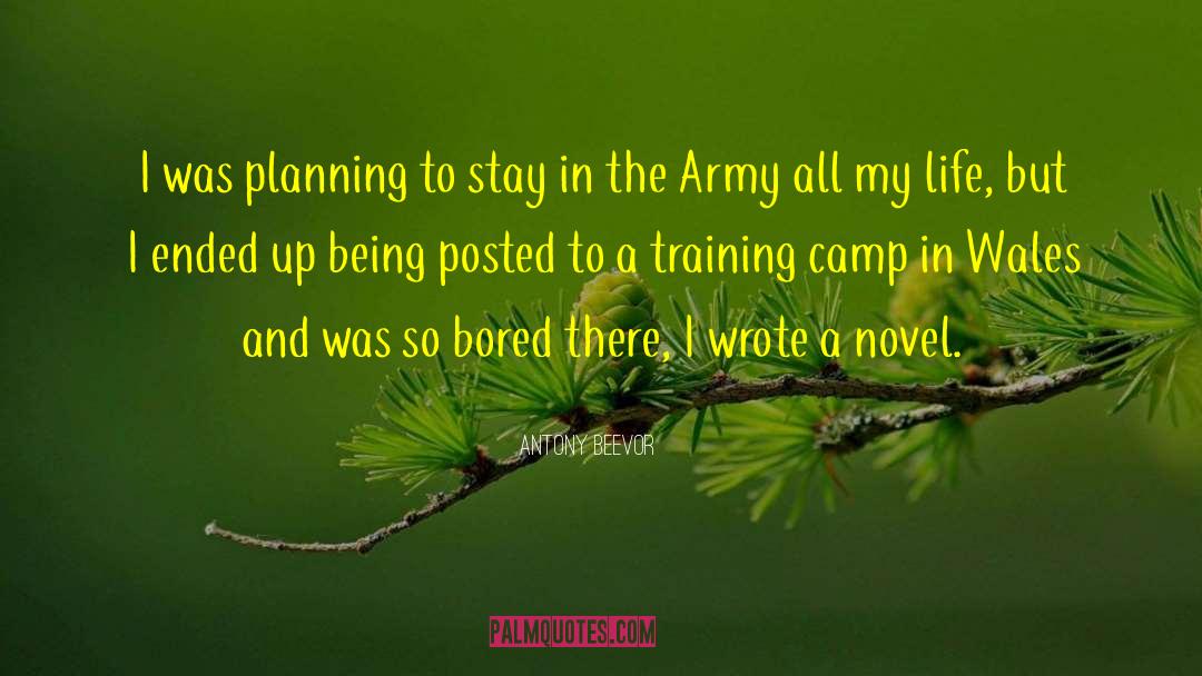 Training Camp quotes by Antony Beevor