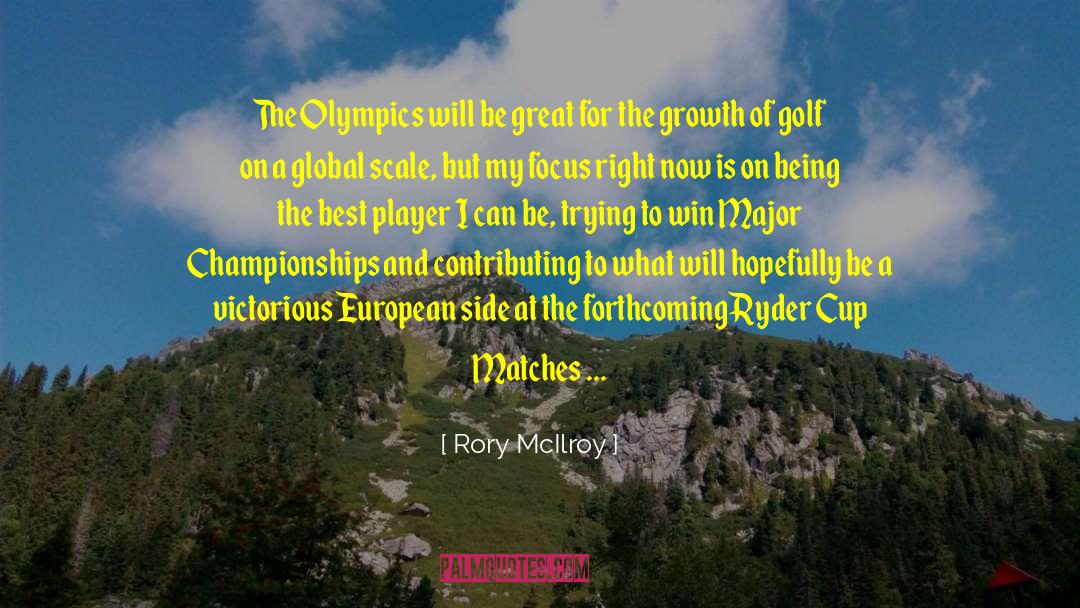 Training For The Olympics quotes by Rory McIlroy