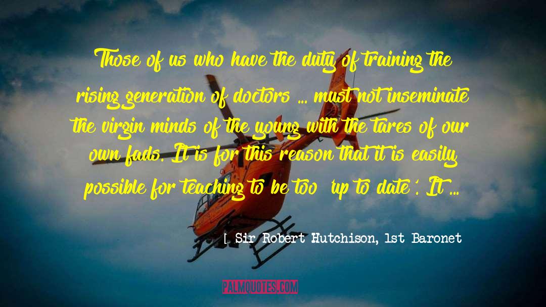 Training Management quotes by Sir Robert Hutchison, 1st Baronet