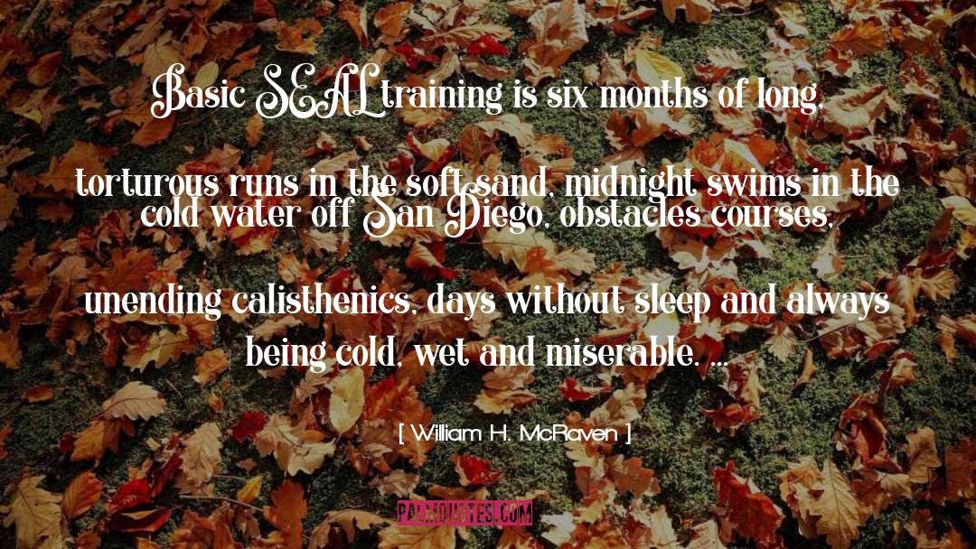 Training Methods quotes by William H. McRaven