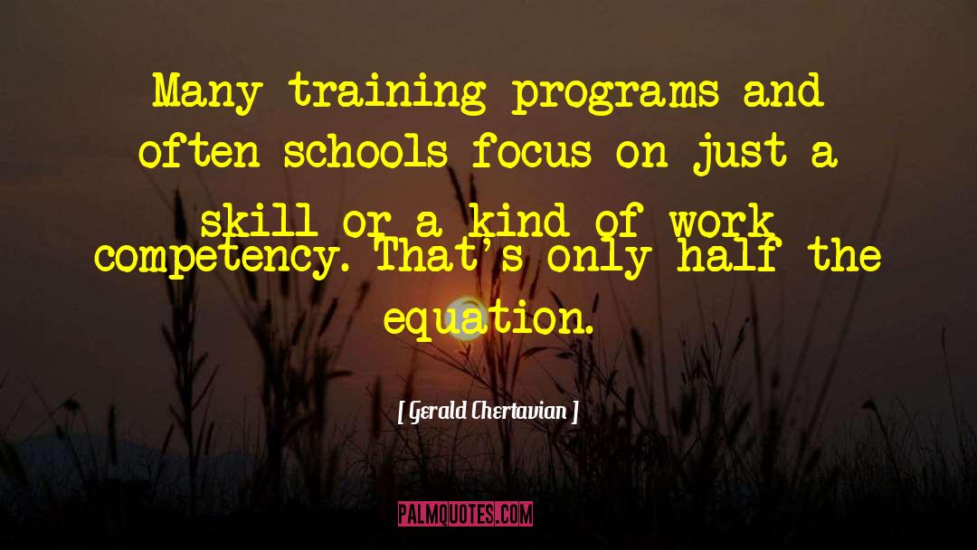 Training Programs quotes by Gerald Chertavian