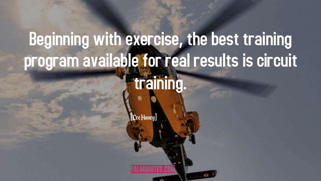 Training Programs quotes by Lee Haney