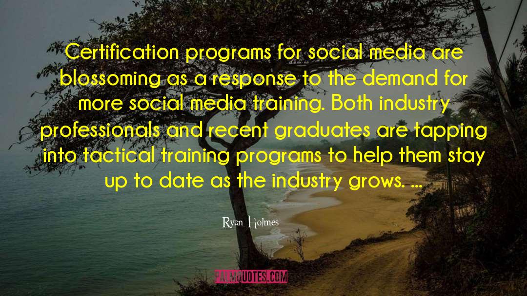 Training Programs quotes by Ryan Holmes