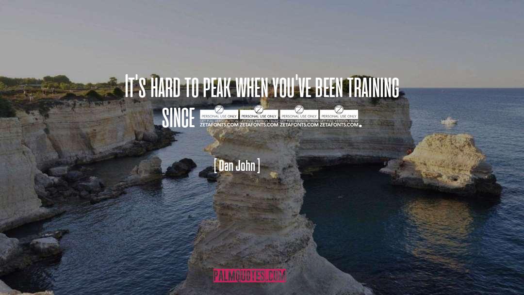 Training quotes by Dan John