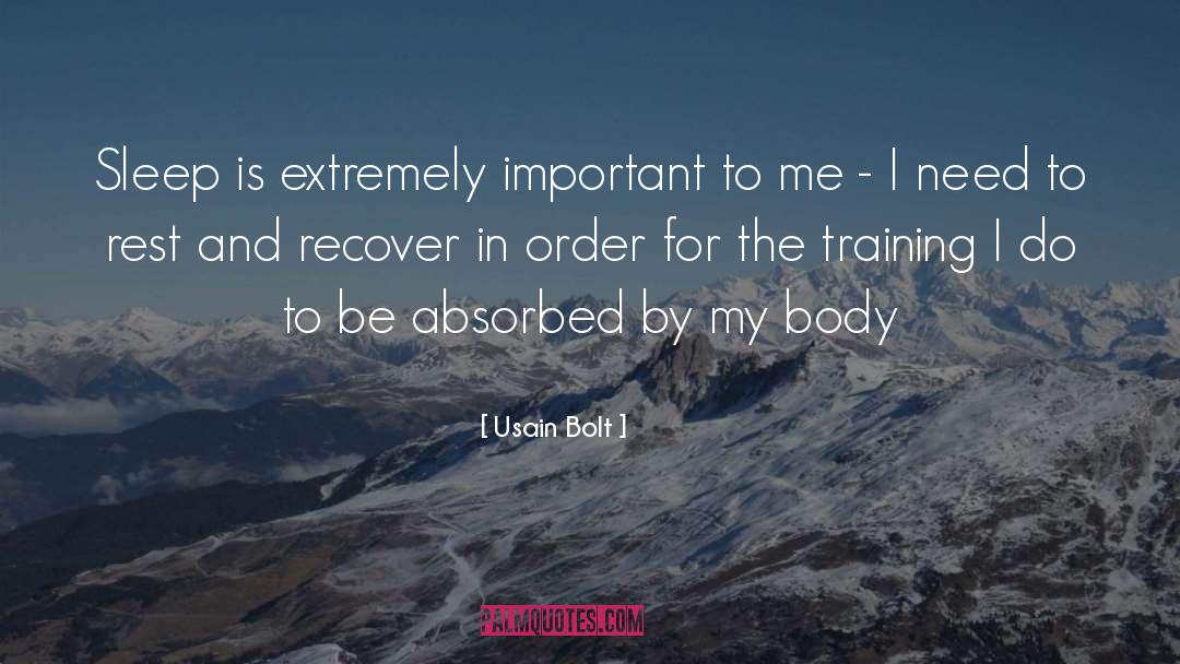 Training Yourself quotes by Usain Bolt