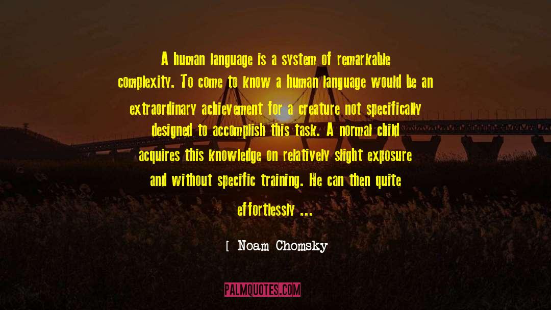 Training Yourself quotes by Noam Chomsky