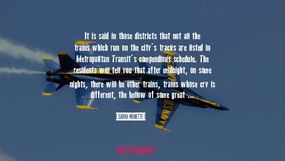 Trains quotes by Sarah Monette