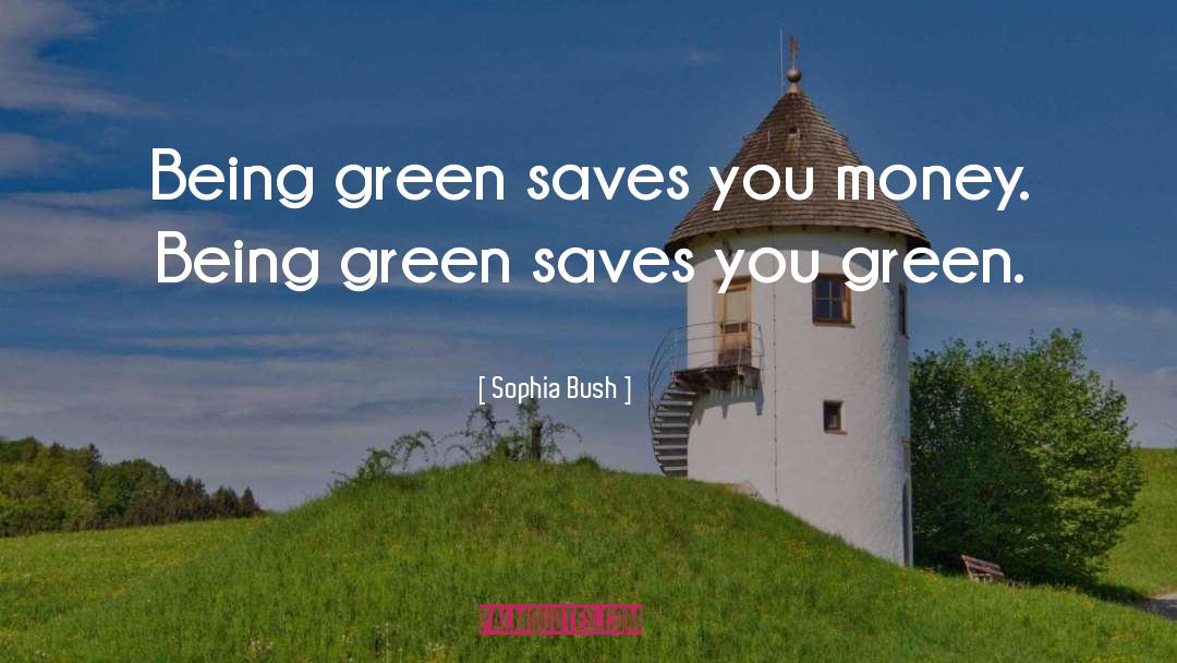Trainyard Green quotes by Sophia Bush