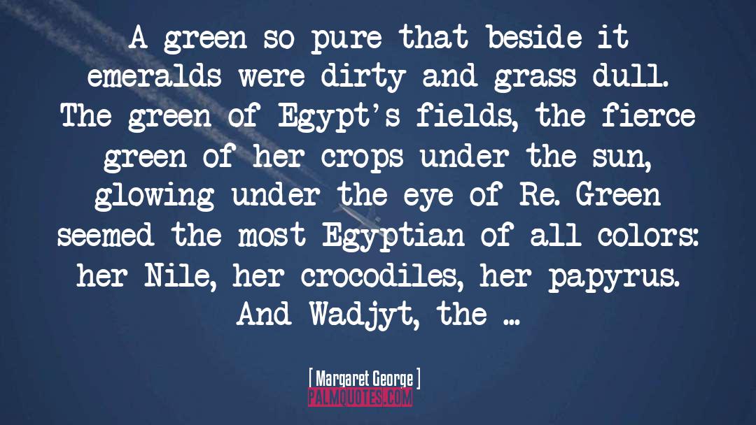 Trainyard Green quotes by Margaret George