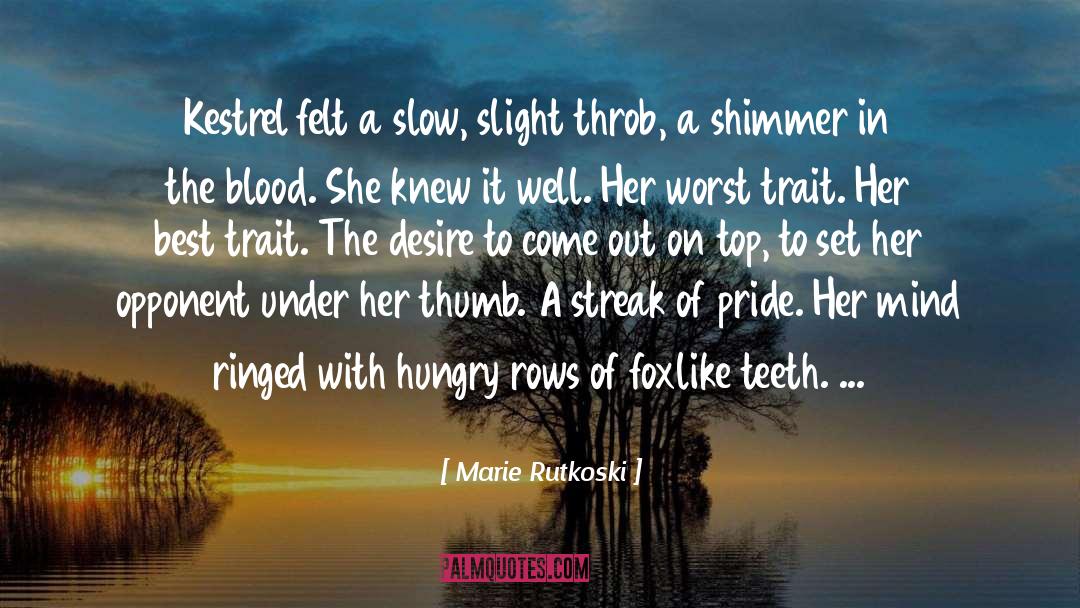 Trait quotes by Marie Rutkoski