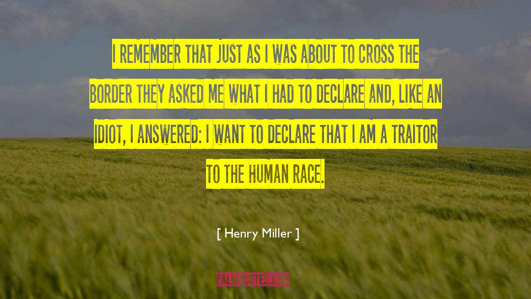 Traitor quotes by Henry Miller