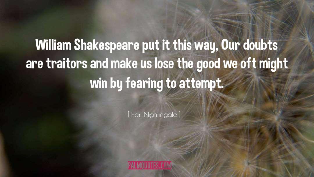 Traitors quotes by Earl Nightingale