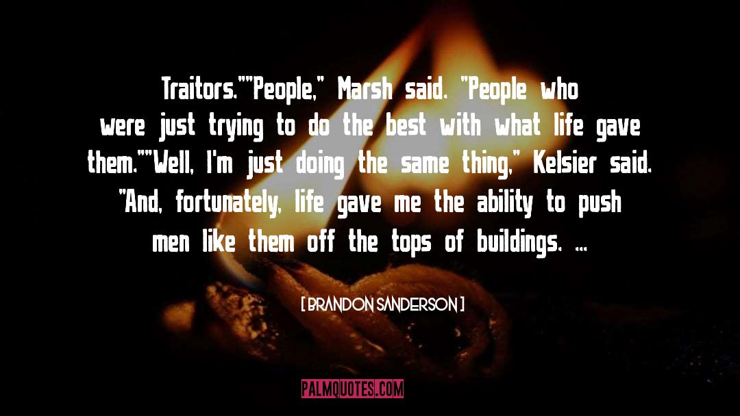 Traitors quotes by Brandon Sanderson