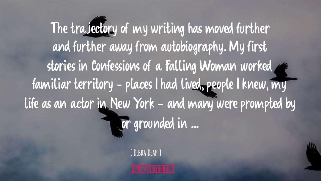 Trajectory quotes by Debra Dean