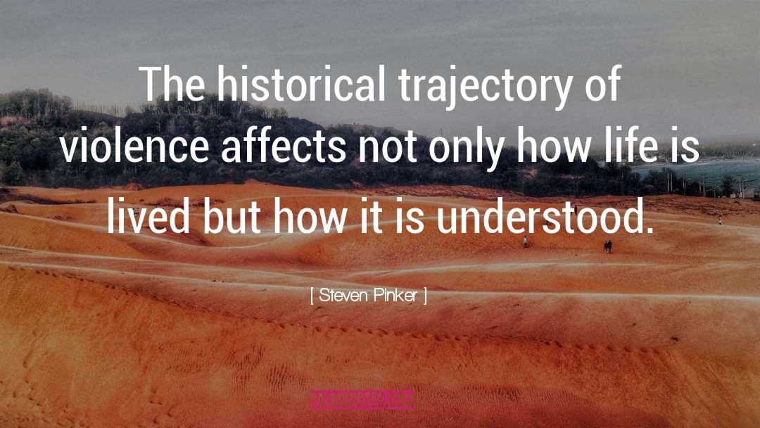 Trajectory quotes by Steven Pinker