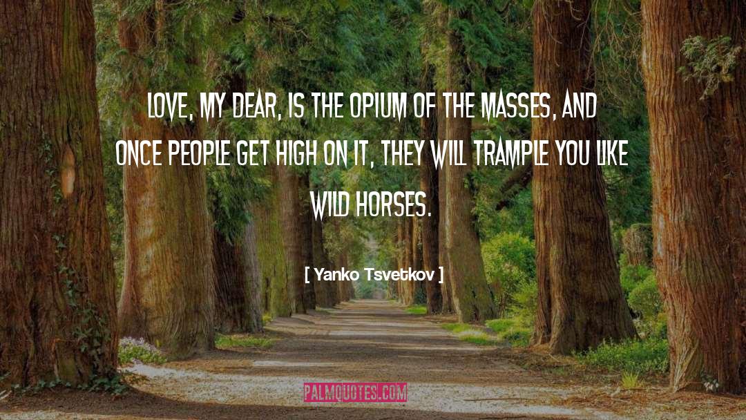 Trample quotes by Yanko Tsvetkov