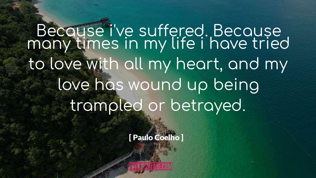 Trampled quotes by Paulo Coelho