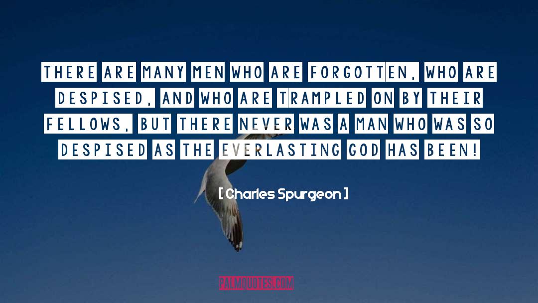 Trampled quotes by Charles Spurgeon