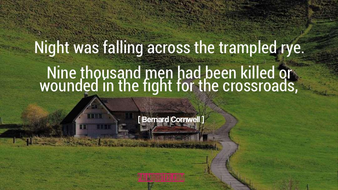 Trampled quotes by Bernard Cornwell