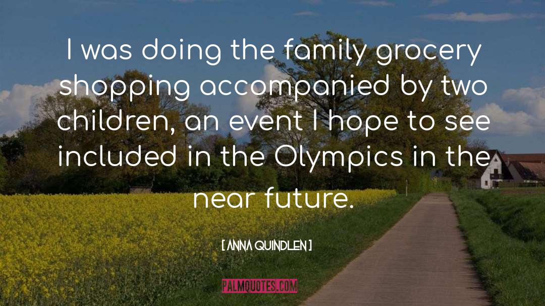 Trampolining Olympics quotes by Anna Quindlen