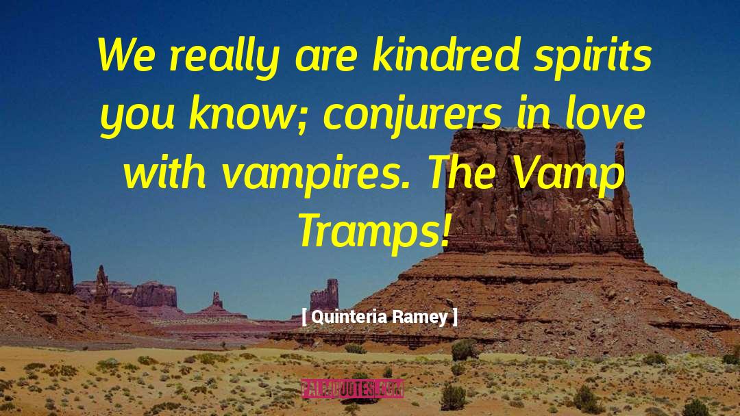 Tramps quotes by Quinteria Ramey