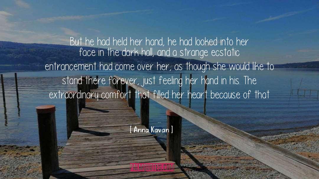 Trance quotes by Anna Kavan